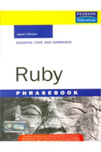RUBY PHRASEBOOK ESSENTIAL CODE & COMMANDS
