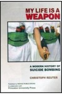 My Life is a Weapon