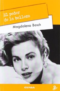 El poder de la belleza (Persona y cultura) (Spanish Edition)