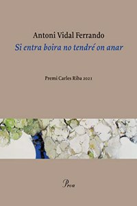 Si entra boira no tendre on anar: Premi Carles Riba 2021