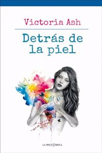 Detras de la piel