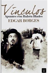 Vínculos. Apuntes con Rubén Blades