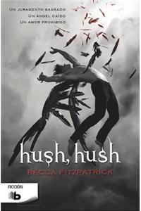 Hush Hush / Hush, Hush