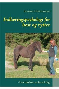 Indlæringspsykologi for hest og rytter