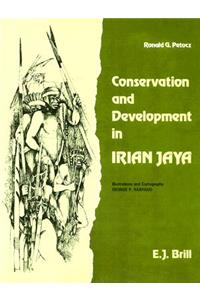 Conservation and Development in Irian Jaya