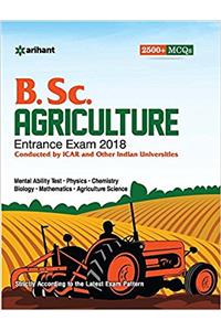 B.Sc. Agricuture Entrance Exam 2018