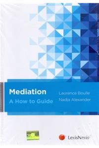 Mediation - A How to Guide