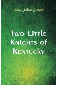 Two Little Knights of Kentucky