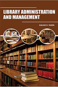 LIBRARY ADMINISTRATION AND MANAGEMENT