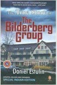 The True Story Of The Bilderberg Group
