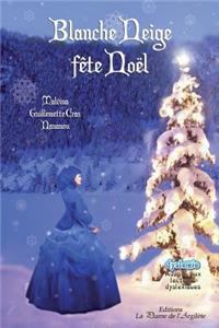 Blanche Neige fête Noël