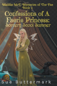 Confessions of A Faerie Princess