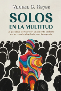 Solos en la multitud