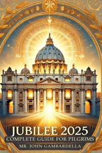 Book Jubilee 2025 of Hope in Rome