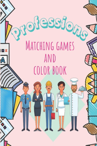 Children Coloring Book: Professions/Career Education Book for kids age 3 to 8 years: Draw the Line to Connect the Matching Profession