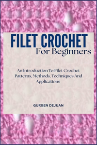 Filet Crochet for Beginners