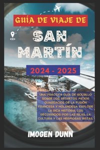 Guía de viaje de San Martín 2024-2025