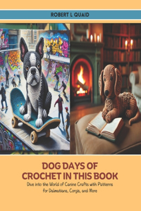 Dog Days of Crochet in this Book