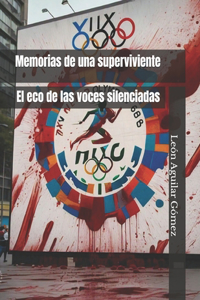 Memorias de una superviviente