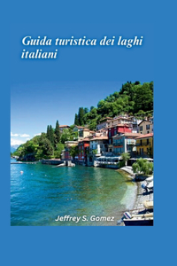 Guida turistica dei laghi italiani