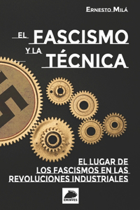 Fascismo y la Técnica