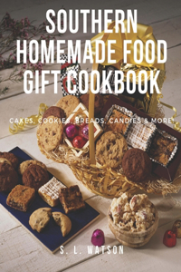 Southern Homemade Food Gift Cookbook