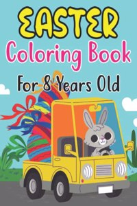 Easter Coloring Book For Kids Ages 8
