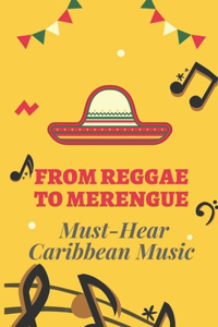 From Reggae To Merengue