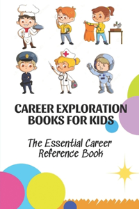 Career Exploration Books For Kids