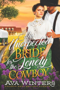 An Unexpected Bride for the Lonely Cowboy
