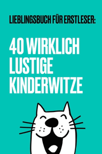 40 wirklich lustige Kinderwitze für Erstleser