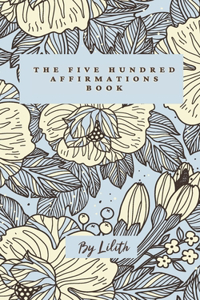 Five Hundred Affirmations Book