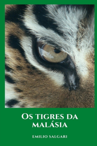 Os tigres da malásia
