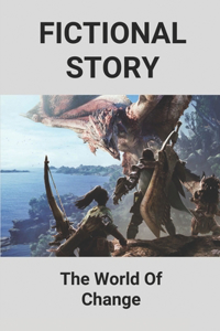 Fictional Story