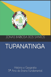 Tupanatinga: História e Geografia