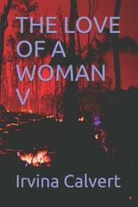 The Love of a Woman V