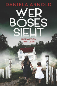 Wer Böses sieht