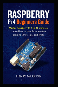 Raspberry Pi 4 Beginners Guide