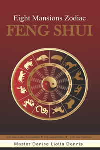 Eight Mansions Zodiac Feng Shui