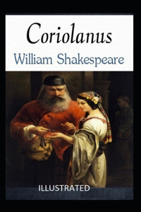 Coriolanus Illustrated