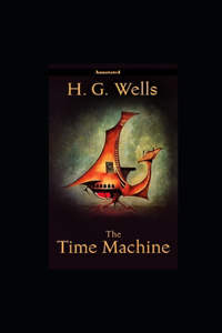 The Time Machine Annotated