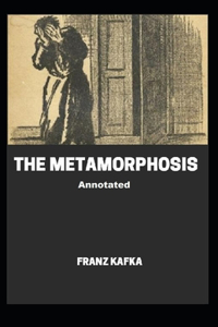 The Metamorphosis Annotated