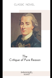 The Critique of Pure Reason