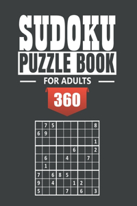 Sudoku Puzzle Book for Adultes: 360 Medium to Hard Sudoku Puzzles with Solutions paperback game suduko puzzle books for adults large print sudoko puzzle book for adults saduku puzz