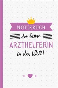 Notizbuch der besten Arzthelferin in der Welt