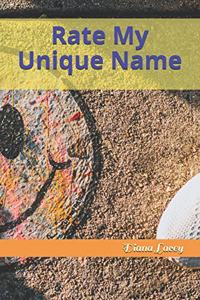 Rate My Unique Name