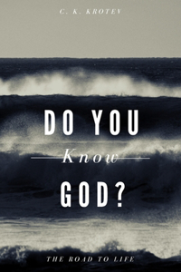 Do you Know God
