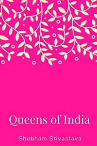 Queens of India