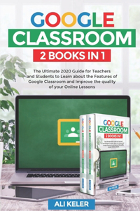 Google Classroom - 2 Books in 1