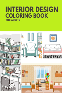 Interior Design Coloring Book For Adults